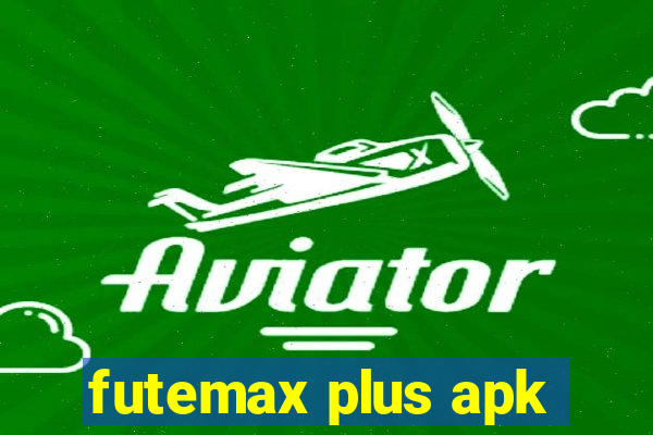 futemax plus apk